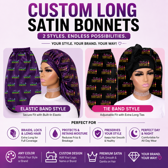 Custom Long Satin Bonnet