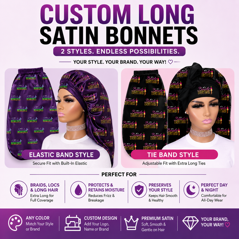 Custom Long Satin Bonnet